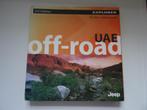Off Road guide UAE, Emiraten, Emiraten Dubai; Explorer, Ophalen of Verzenden, Zo goed als nieuw, Noord-Amerika