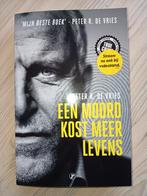 Een Moord Kost Meer Levens - Peter R. de Vries, Ophalen, Zo goed als nieuw, Peter R. de Vries, Overige