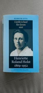 E. Etty - Henriette Roland Holst 1869-1952, Ophalen of Verzenden, Zo goed als nieuw, E. Etty