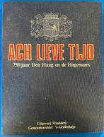 Den Haag - Ach lieve tijd, Ophalen of Verzenden, Zo goed als nieuw, Diverse auteurs