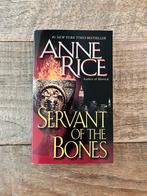Servant of the bones - Anne Rice, Boeken, Fantasy, Ophalen of Verzenden, Zo goed als nieuw, Anne Rice