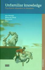 Arko Oderwald: Unfamiliar knowledge - psychiatrie in de, Ophalen of Verzenden, Gelezen, Nederland