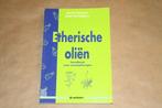 Etherische oliën - Handboek voor aromatherapie, Boeken, Ophalen of Verzenden, Gelezen, Overige onderwerpen, Achtergrond en Informatie
