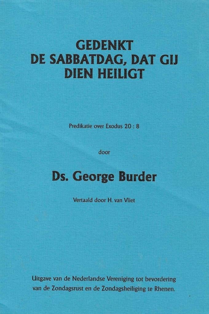 Ds. George Burder - Gedenkt de sabbatdag - Exodus 20: 8, Ophalen of Verzenden, Zo goed als nieuw, Ds. George Burder, Christendom | Protestants