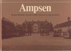 Ampsen - De geschiedenis ve Gelders kasteel en zijn bewoners, Ophalen of Verzenden, Gelezen, L.H.M. Olde Meierink