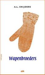 A.L. Snijders: Wapenbroeders, Ophalen of Verzenden, Zo goed als nieuw, A.L. Snijders, Nederland