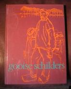 GOOISE SCHILDERS Larense School hardcover Nederlands, Gelezen, Schilder- en Tekenkunst, Verzenden