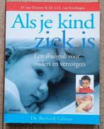 H. van Tinteren - Als uw kind ziek is, Sociale wetenschap, Ophalen of Verzenden, Zo goed als nieuw, H. van Tinteren; B. Valman
