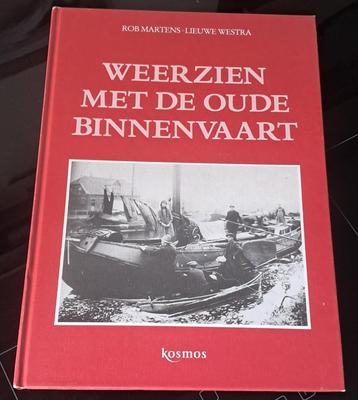 WEERZIEN MET DE OUDE BINNENVAART beschikbaar voor biedingen