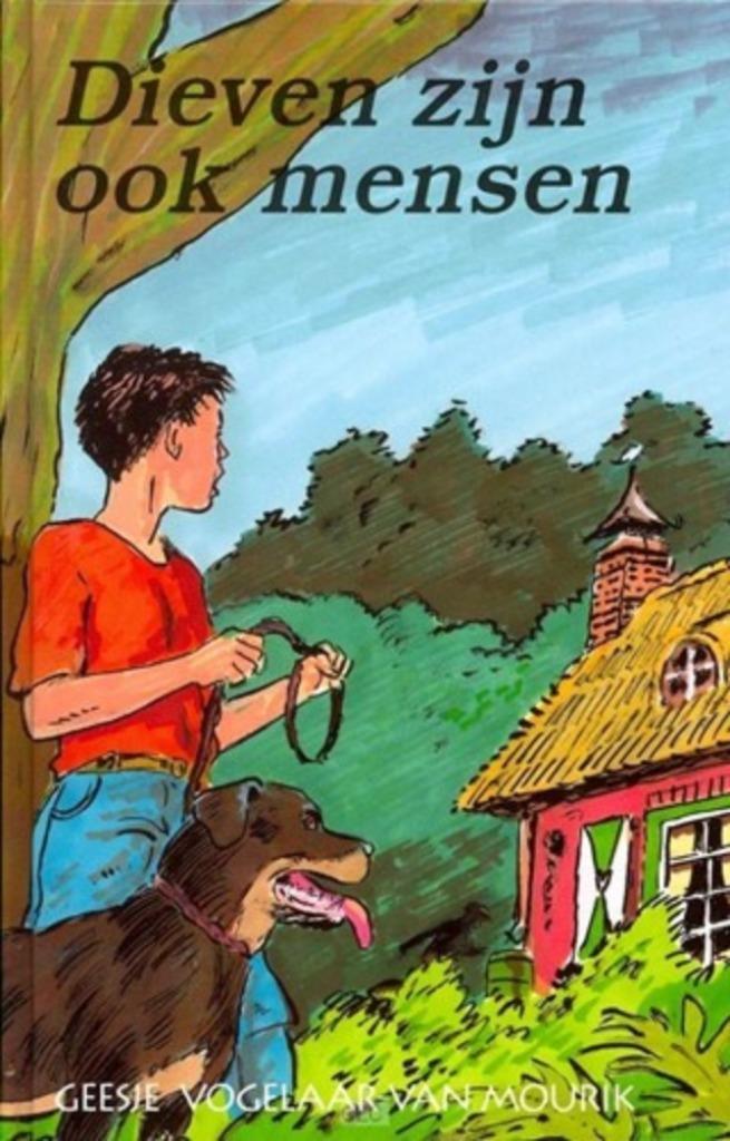 Geesje Vogelaar van Mourik - Dieven zijn ook mensen - Jef se, Boeken, Kinderboeken | Jeugd | 10 tot 12 jaar, Gelezen, Ophalen of Verzenden