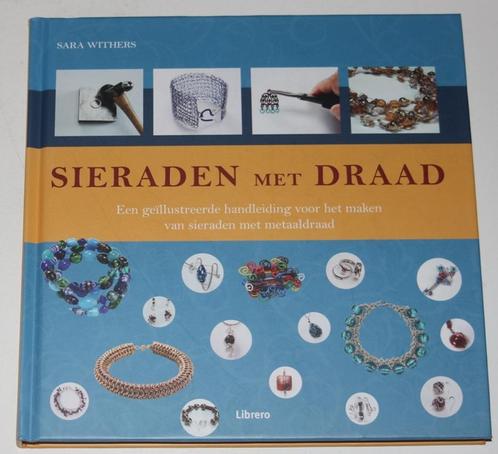 Sieraden met draad - Withers - 116405, Boeken, Hobby en Vrije tijd, Zo goed als nieuw, Sieraden maken, Ophalen of Verzenden