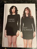 Carice van houten halina reijn /antiglamour / boek over waar, Ophalen of Verzenden, Nieuw