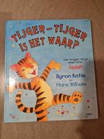 Byron Katie - Tijger-Tijger is het waar?, Achtergrond en Informatie, Byron Katie, Ophalen of Verzenden, Zo goed als nieuw