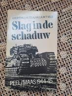 Slag in de schaduw Peel/maas 1944-45, Ophalen of Verzenden, Gelezen