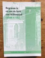 Uitgave "Ons Voorgeslacht" - Begraven in/om kerk Willemstad, Boeken, Overige Boeken, Diverse schrijvers, Ophalen of Verzenden