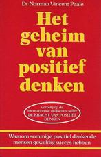 Geheim Van Positief Denken / Norman Vincent Peale., Ophalen of Verzenden, Zo goed als nieuw, Overige onderwerpen, Overige typen