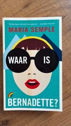 Maria Semple - Waar is Bernadette, Ophalen of Verzenden, Gelezen, Maria Semple