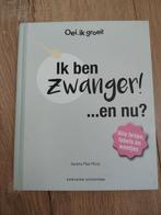 Xaviera Plas-Plooij - Oei, ik groei! Ik ben zwanger… en nu?, Ophalen of Verzenden, Zo goed als nieuw, Xaviera Plas-Plooij