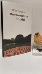 Horst, Dr. W. ter; Over troosten en verdriet, Boeken, Ophalen of Verzenden, Gelezen, Overige onderwerpen