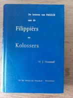 W.J. Ouweneel - Filippiërs en Kolossers, Ophalen of Verzenden, Gelezen