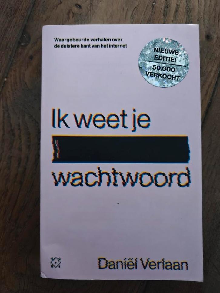 Daniël Verlaan - Ik weet je wachtwoord, Boeken, Overige Boeken, Zo goed als nieuw, Ophalen of Verzenden