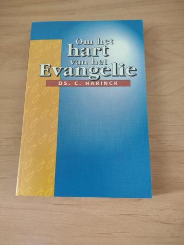 Om het hart van het evangelie- Ds C Harinck beschikbaar voor biedingen