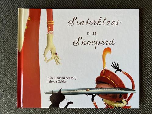 Kim-Lian van der Meij - Sinterklaas is een Snoeperd. (Hardc), Boeken, Kinderboeken | Kleuters, Zo goed als nieuw, Voorleesboek