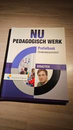 NU Pedagogisch Werk - Profielboek Onderwijsassistent, Ophalen of Verzenden, Zo goed als nieuw, MBO, Wilmie Colbers, José Hillen, Myrthe Kuiper, Bart Perenboom