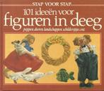 101 Ideeën voor figuren in deeg**, Ophalen of Verzenden, Zo goed als nieuw, Overige onderwerpen