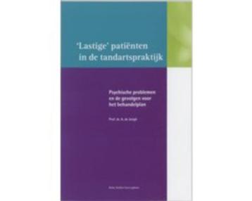 Lastige patienten in de tandartspraktijk 9789031342532 beschikbaar voor biedingen