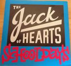 Jack of Hearts > Schooldays, Cd's en Dvd's, Gebruikt, 7 inch, Single, Ophalen of Verzenden