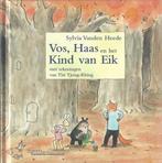 VOS, HAAS & het KIND van EIK- S.Vanden Heede*Speciale editie, Fictie algemeen, Nieuw, Ophalen of Verzenden, Sylvia Vanden Heede