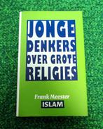 Jonge denkers over grote religies * De islam - Frank Meester, Boeken, Verzenden, Gelezen