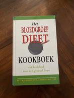 Bloedgroep Dieet Kookboek - Gezond Leven!, Boeken, Voorgerechten en Soepen, Ophalen of Verzenden, Zo goed als nieuw, Gezond koken