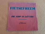 CARNAVAL Fietsefreem - Dao kump de sjötterei (1989), Gebruikt, 7 inch, Single, Ophalen of Verzenden
