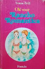Olé Voor Rancho Romantica, Gelezen, Yvonne Brill., Ophalen of Verzenden, Fictie