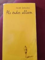 Als ouder alleen - Edith Schouten, Ophalen of Verzenden, Gelezen, Opvoeding vanaf 10 jaar, Edith Schouten