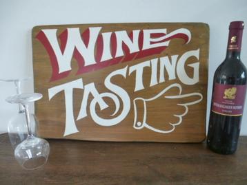 Stoer houten bord Wine Tasting / wijn proeverij / slijterij beschikbaar voor biedingen
