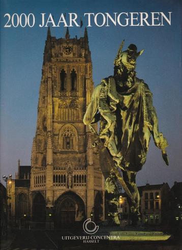 2000 jaar Tongeren (B), 15 voor Chr. tot 1985- Helsen 1988 beschikbaar voor biedingen