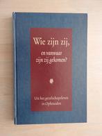 Wie zijn zij - Uit het gezelschapsleven in Opheusden, Boeken, Ophalen of Verzenden, Zo goed als nieuw