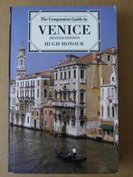 The Companion Guide to Venice Hugh Honour Venetie Italie, Overige merken, Europa, Ophalen of Verzenden, Zo goed als nieuw
