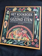Het kookboek voor lekker gezond eten, Boeken, Ophalen of Verzenden, Nieuw