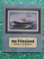 boek, ms Friesland *de veerboot van Harlingen -Terschelling., Verzamelen, Scheepvaart, Ophalen of Verzenden, Zo goed als nieuw