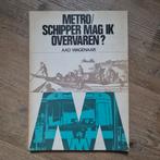 Metro/Schipper mag ik overvaren? - A. Wagenaar, Ophalen of Verzenden, Gelezen, Aad Wagenaar, Nederland