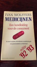 Medicijnen - Ivan Wolffers, Ophalen of Verzenden