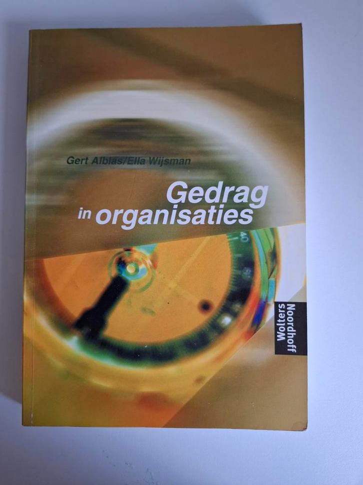 Gedrag in organisaties - Alblas & Wijsman, Boeken, Economie, Management en Marketing, Gelezen, Personeel en Organisatie, Ophalen of Verzenden