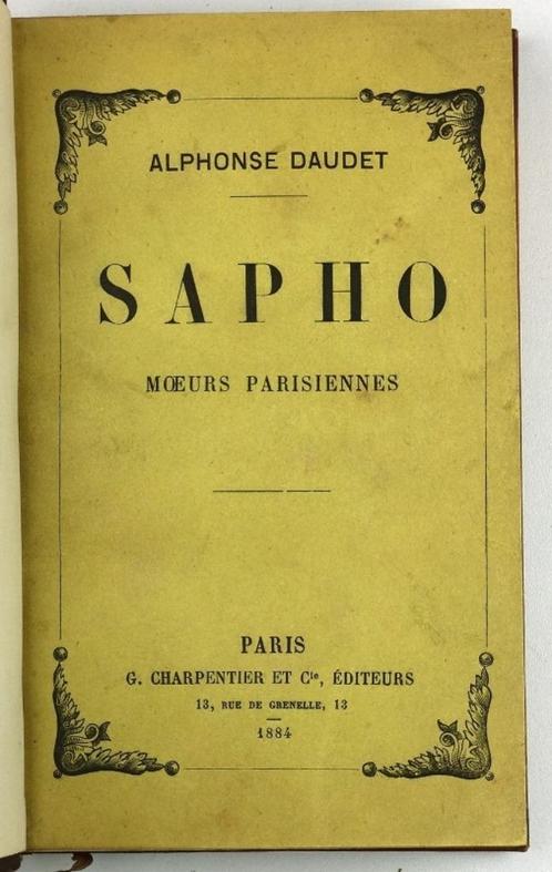 Sapho 1884 (1e druk) Daudet - Courtisane Quartier Latin, Antiek en Kunst, Antiek | Boeken en Bijbels, Ophalen of Verzenden