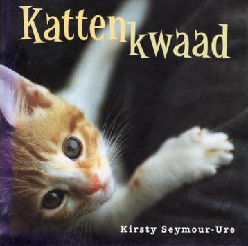 Kattenkwaad - Kirsty Seymour Ure BOEK 9789058970725 beschikbaar voor biedingen