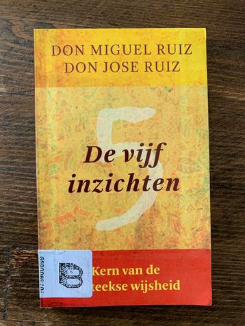 Don Miguel Ruiz - De vijf inzichten beschikbaar voor biedingen
