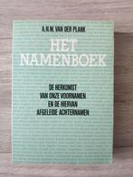 Het namen boek A.N.W. van der plank, Boeken, Woordenboeken, Ophalen of Verzenden, Zo goed als nieuw, Nederlands
